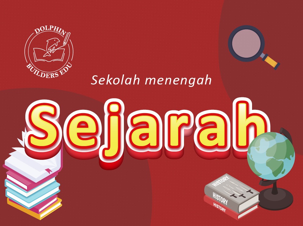 Sejarah Form 1 Dolphin Builders Edu